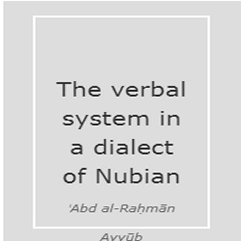 The Verbal System in a Dialect of Nubian